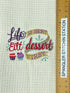 Life is Short Eat Dessert First - Hand Towel - Kitchen Towel - Microfiber Towel