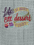 Life is Short Eat Dessert First - Hand Towel - Kitchen Towel - Microfiber Towel